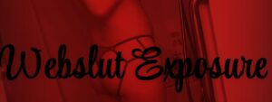 Webslut Exposure